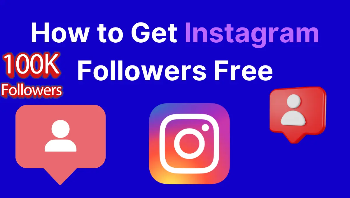 How to Get Instagram Followers Free